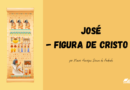 José – figura de Cristo – Mauro Henrique Souza de Andrade